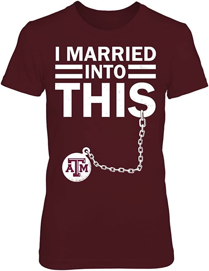 Texas A&M Aggies T-Shirt - Married Into This